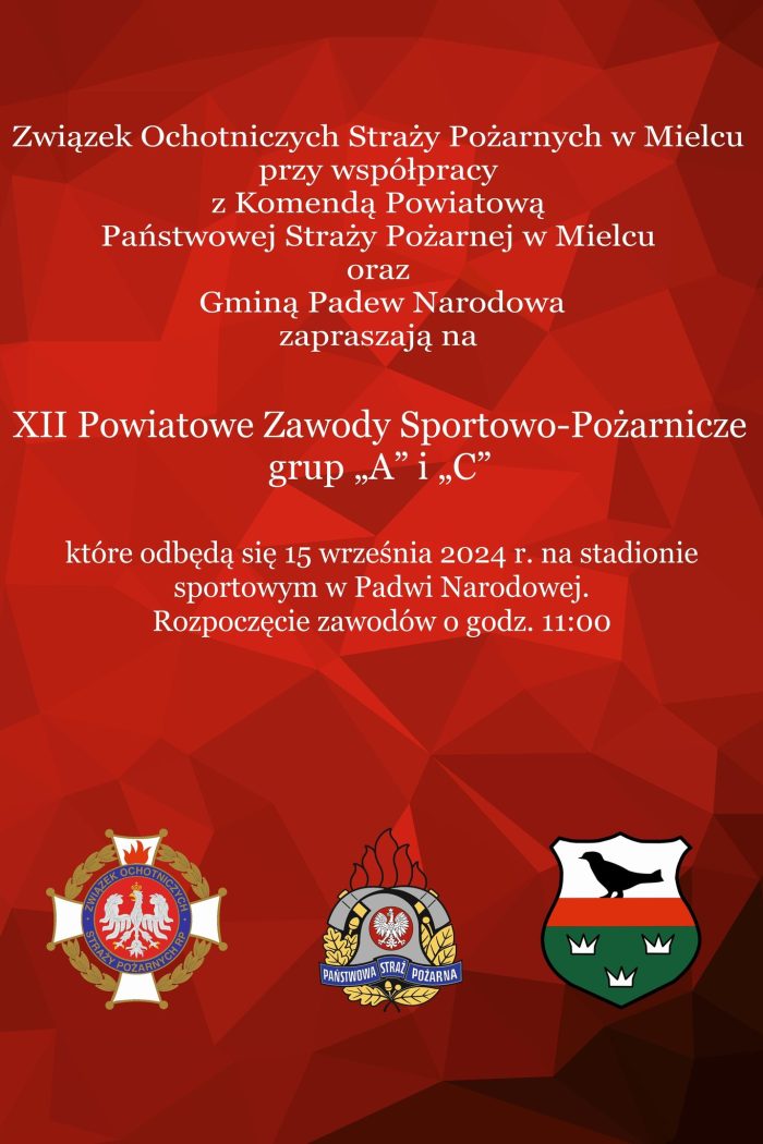 Miniaturka artykułu Zapraszamy na: XII Powiatowe Zawody Sportowo-Pożarnicze Grup „A” i „C”