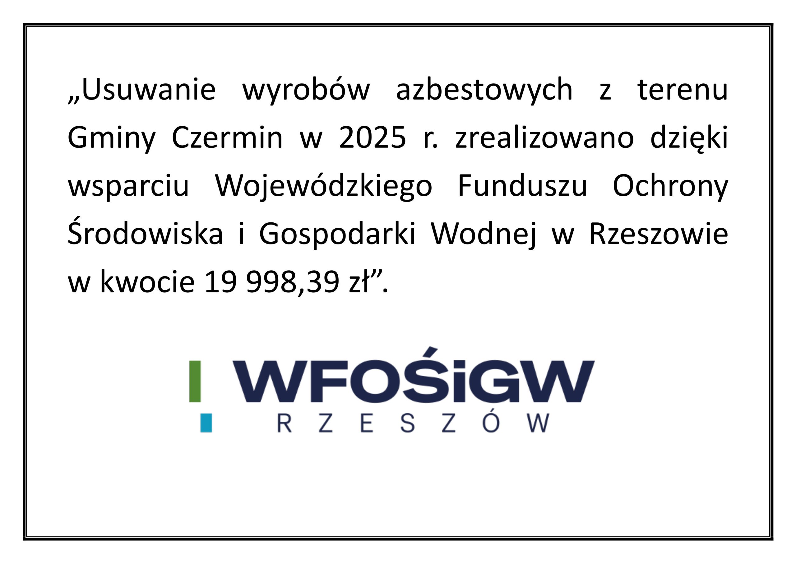 Miniaturka artykułu Usuwanie wyrobów azbestowych z terenu Gminy Czermin w 2025 r.