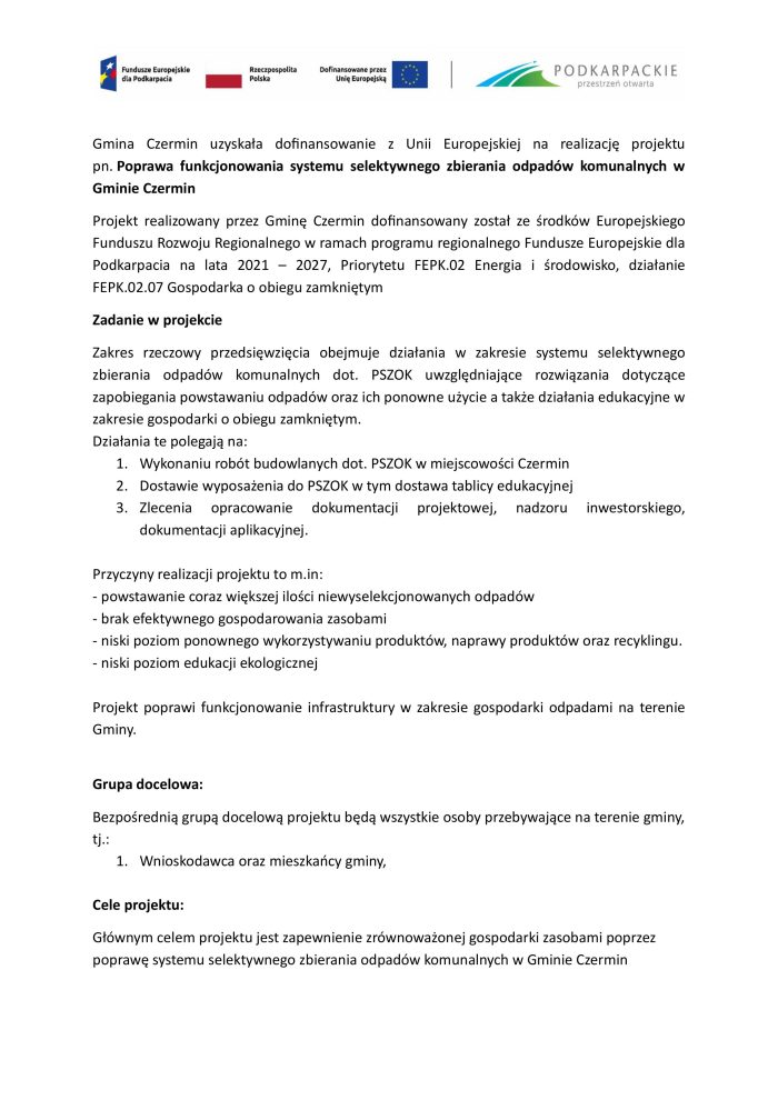 Miniaturka artykułu Dofinansowanie z UE na realizację proj. pn. Poprawa funkcjonowania systemu selektywnego zbierania odpadów komunalnych w Gminie Czermin