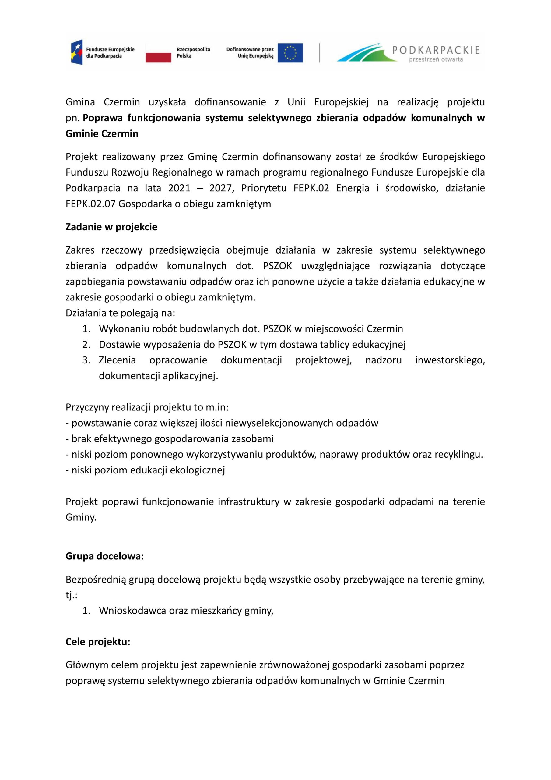 Miniaturka artykułu Dofinansowanie z UE na realizację proj. pn. Poprawa funkcjonowania systemu selektywnego zbierania odpadów komunalnych w Gminie Czermin