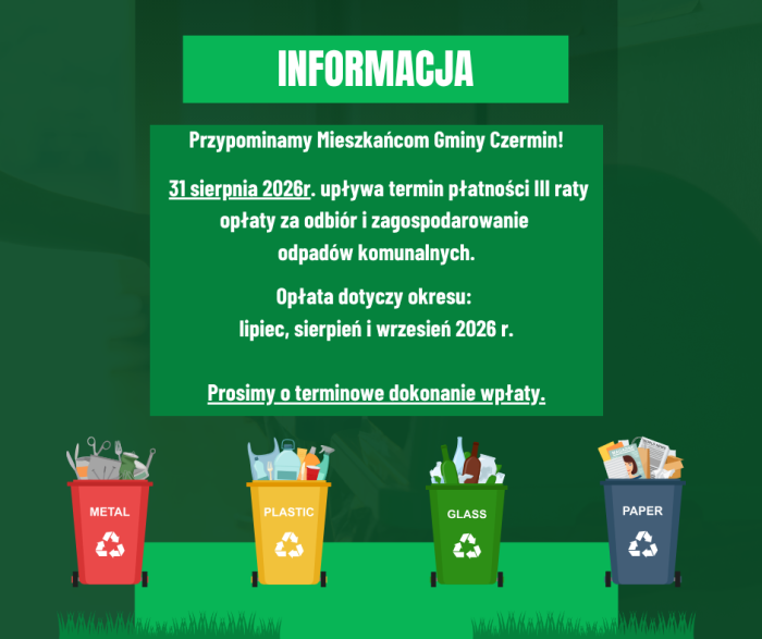 Miniaturka artykułu INFORMACJA – termin płatności III raty opłaty za odbiór i zagospodarowanie odpadów komunalnych